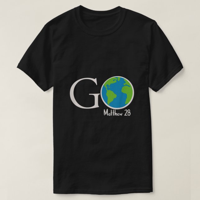 Great Commission Go Matthew  T-Shirt (Design Front)