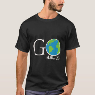 Great Commission Go Matthew T-Shirt