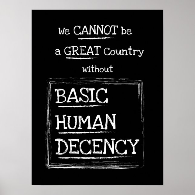 Great Country Basic Human Decency Black Poster (Front)