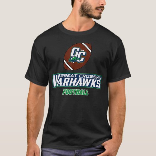 Great Crossing High School Warhawks Football  T_Shirt