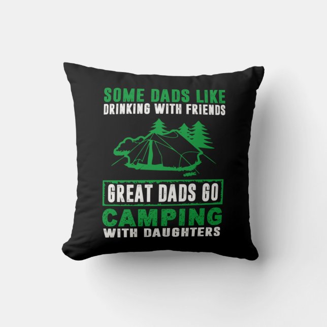 Great Dads Camping With Daughters Throw Pillow (Front)