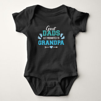Great Dads get promoted to Grandpa Baby Bodysuit