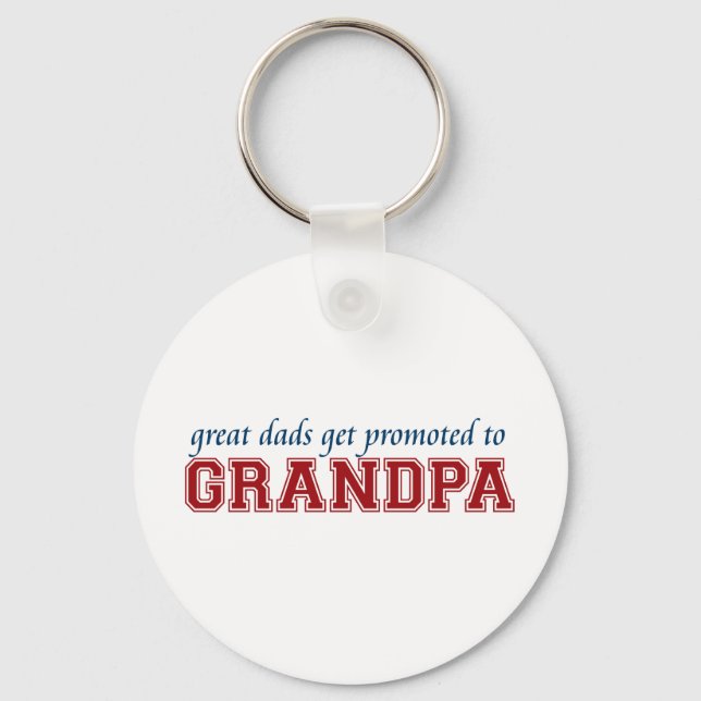 Great Dads Get Promoted to Grandpa Keychain (Front)
