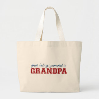 Great Dads Get Promoted to Grandpa Large Tote Bag
