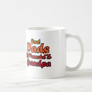 Great Dads Get Promoted To Grandpa Retro Typograph Coffee Mug