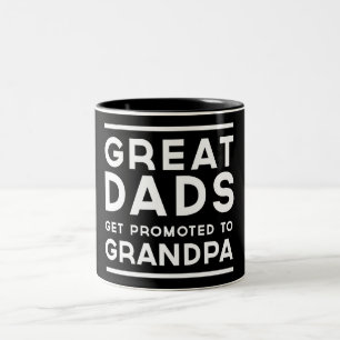 Great Dads Get Promoted To Grandpa Two-Tone Coffee Mug