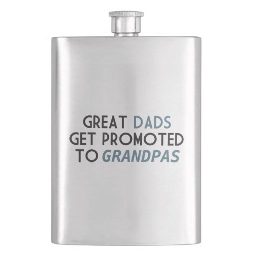 Great Dads Get Promoted to Grandpas Hip Flask