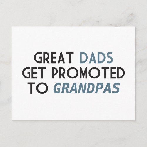Great Dads Get Promoted to Grandpas Postcard