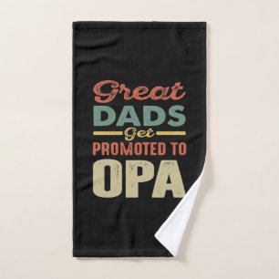 Great Dads Get Promoted To Opa Gift Men Hand Towel