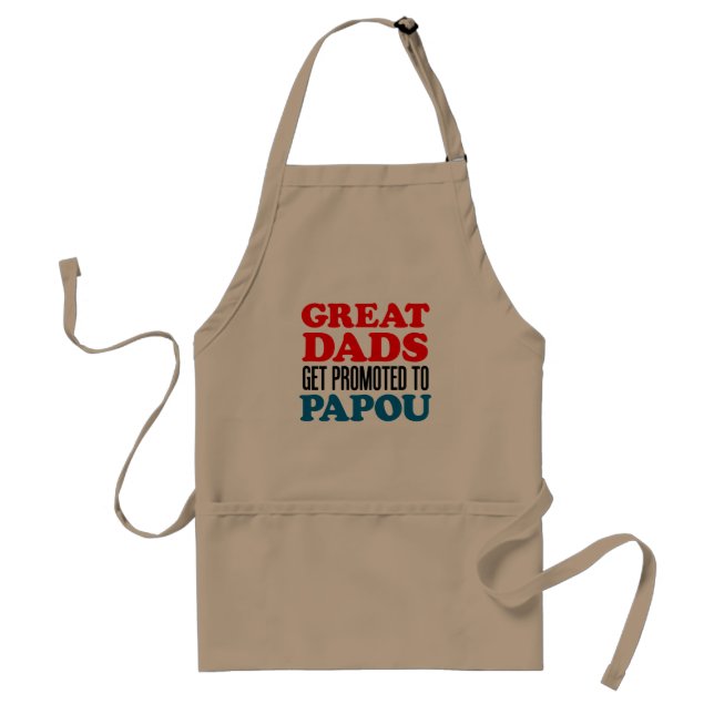 Great Dads Promoted Papou apron. Adult Apron (Front)