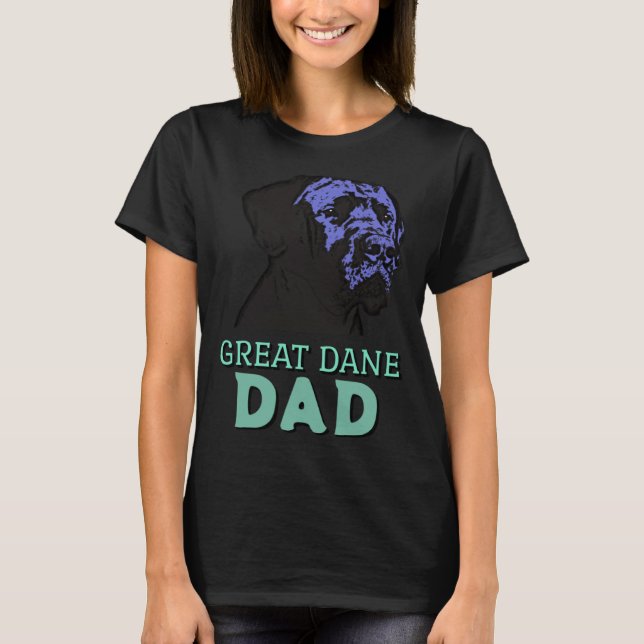 Great Dane Dad Cute Dog Great Dane T-Shirt (Front)
