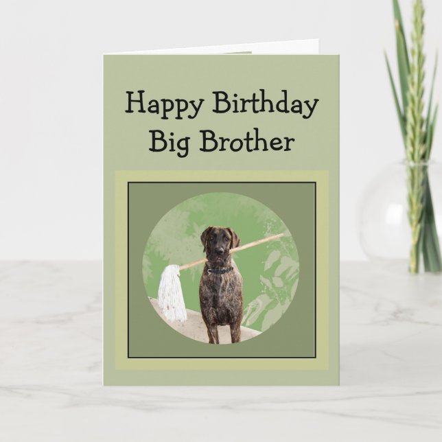 Great Dane Dog Humor Birthday Big Brother Fun Card (Front)