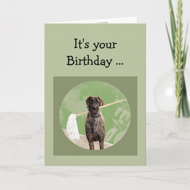 Great Dane Dog Humor for Birthday Fun Card (Front)