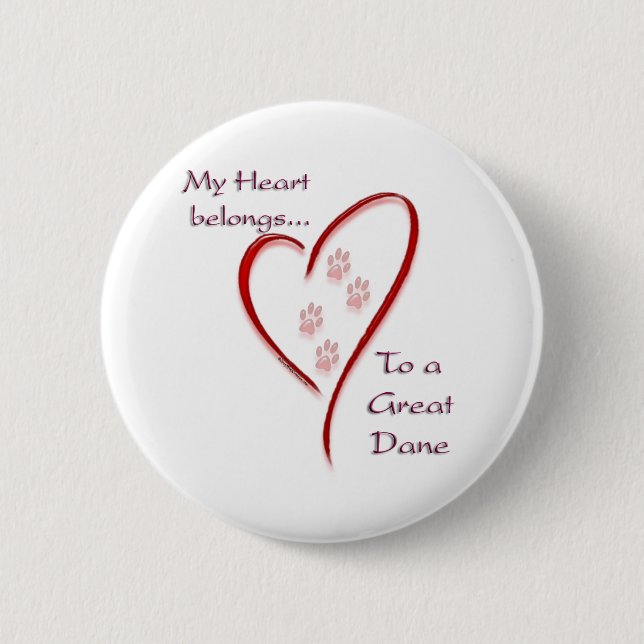 Great Dane Heart Belongs - Button (Front)