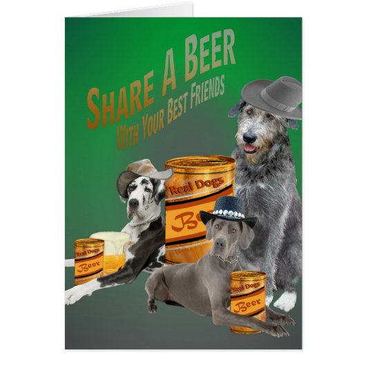 Great Dane Irish Wolfhound Share A Beer Cards (Front)