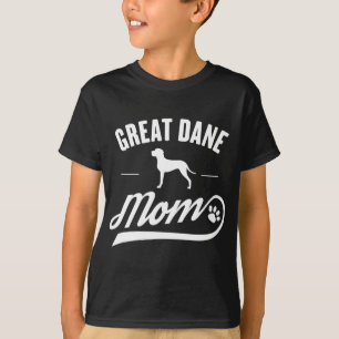 Great Dane Mom - Dog Owner Lover T-Shirt