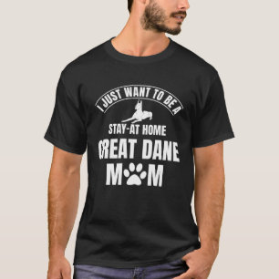 Great Dane Mom Gentle Dog German Mastiff Mother s  T-Shirt