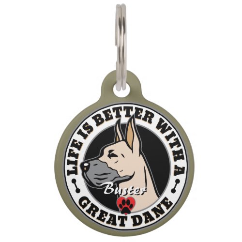 Great Dane Personalized Life Is Better Pet Name Tag