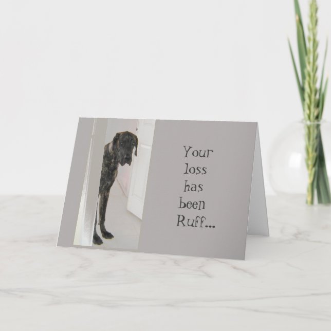 Great Dane Pet Dog Your Loss is Ruff Card (Front)