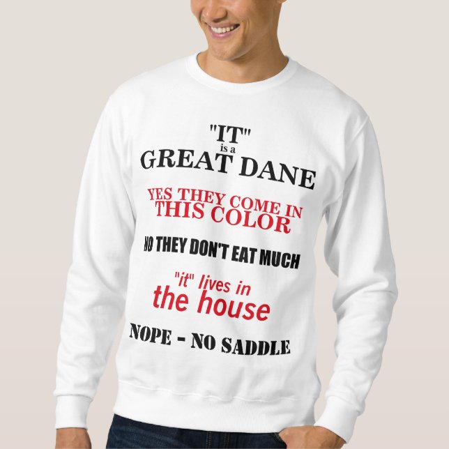 Great Dane Walking Answers Sweatshirt (Front)