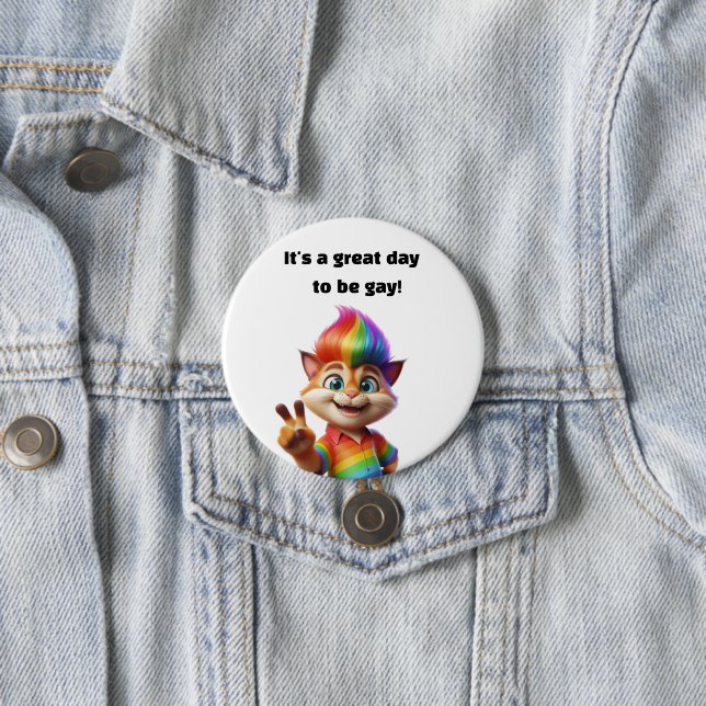 Great Day to be Gay Button (In Situ)