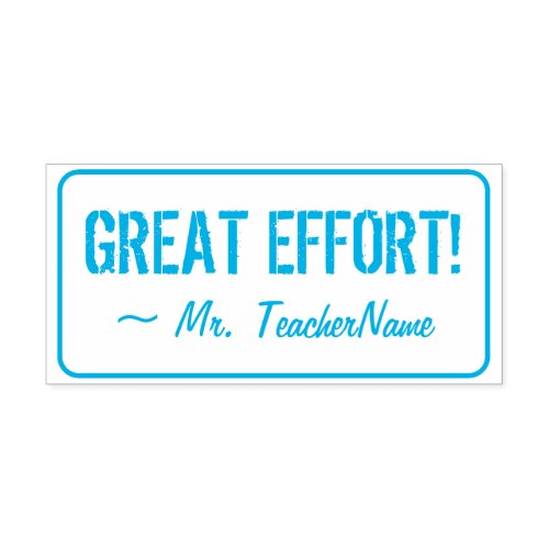 GREAT EFFORT Teacher Feedback Rubber Stamp