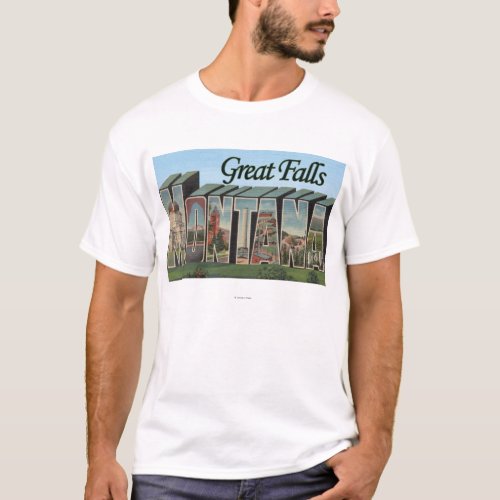 Great Falls Montana _ Large Letter Scenes T_Shirt