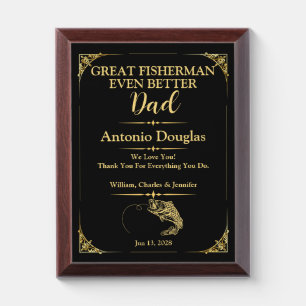 Great Fisherman Even Better Dad Gold & Black Award Plaque