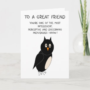 Great Friend Humorous Birthday Card Owl