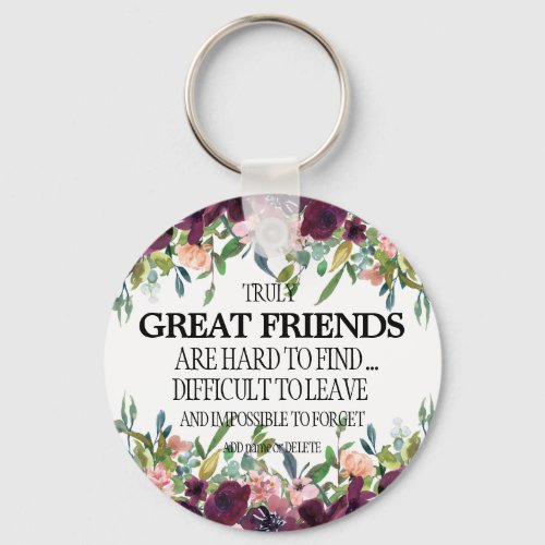 Great Friend thank you appreciation moving gift Keychain