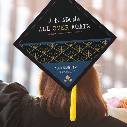 Great Gatsby quote Life starts all over again  Graduation Cap Topper