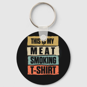 Great Gift BBQ Smoker Vintage This Is My Meat Keychain