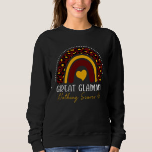 Great Glamma Nothing Scares Me Cute Leopard Rainbo Sweatshirt