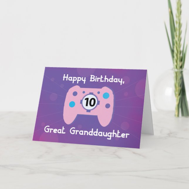 Great Granddaughter 10 Year Old Birthday Gamer Card (Front)