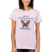 Great-granddaughter of an Immigrant (customizable)