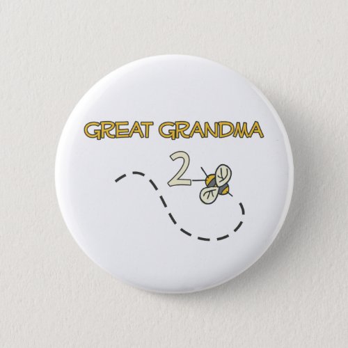 Great Grandma 2 Bee Pinback Button