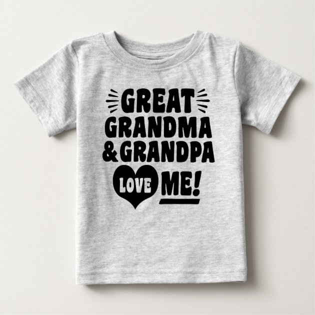 Great Grandma and Great Grandpa Loves Me Baby T-Shirt | Zazzle