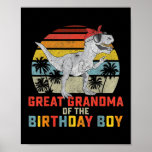 Great Grandma Dinosaur Of The Birthday Boy Poster<br><div class="desc">Great Grandma Dinosaur Of The Birthday Boy Matching Family Gift. Perfect gift for your dad,  mom,  papa,  men,  women,  friend and family members on Thanksgiving Day,  Christmas Day,  Mothers Day,  Fathers Day,  4th of July,  1776 Independent day,  Veterans Day,  Halloween Day,  Patrick's Day</div>