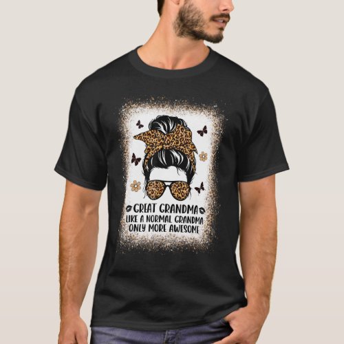 Great Grandma Like A Normal Grandma Only More Awes T_Shirt