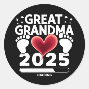 Great grandma Loading 2025 Pregnancy Announcement Classic Round Sticker