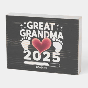 Great grandma Loading 2025 Pregnancy Announcement Wooden Box Sign