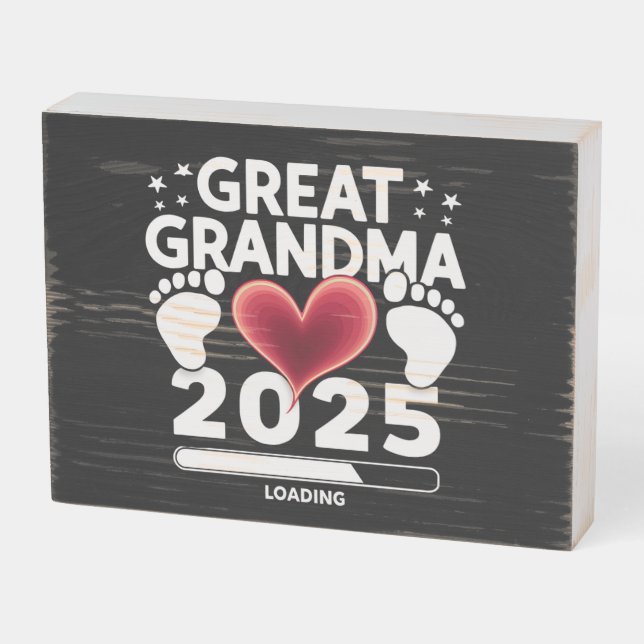 Great grandma Loading 2025 Pregnancy Announcement Wooden Box Sign (Angled Horizontal)