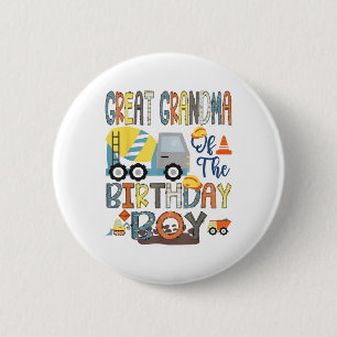Great Grandma Of The Birthday Boy Construction Wor Button