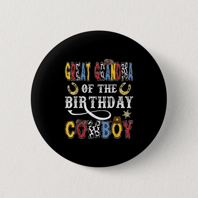 Great Grandma Of The Birthday Cowboy Western Rodeo Button (Front)