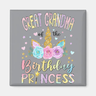 Great Grandma Of The Birthday Princess Unicorn Magnet