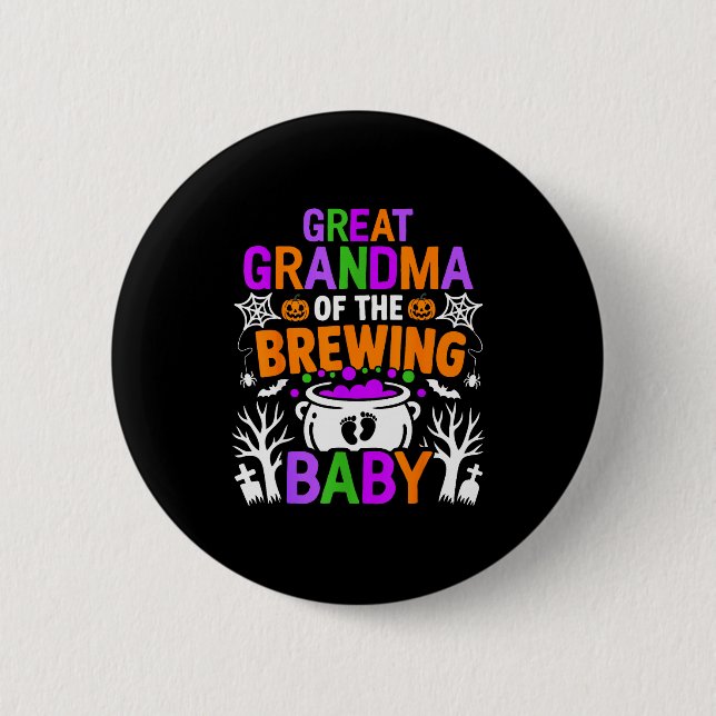 Great Grandma Of The Brewing Baby Halloween Costum Button (Front)