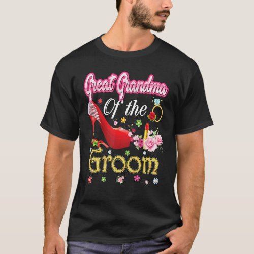 Great Grandma Of The Groom Happy Wedding Flower Pi T_Shirt