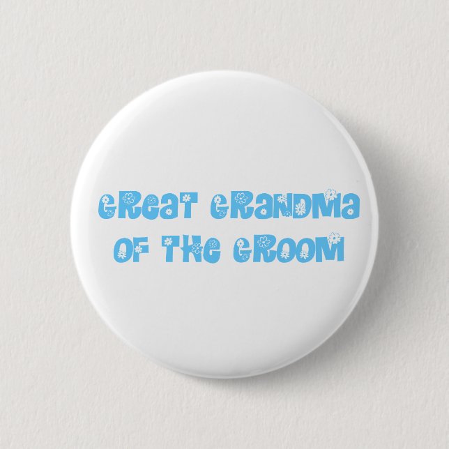 Great Grandma of the Groom Pinback Button (Front)