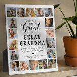 Great Grandma Photo Plaque<br><div class="desc">Personalized great grandmother photo plaque featuring the cute saying "you put the great in great grandma",  18 pictures of the grandkids,  their names,  and the sweet caption "grandmas hold our tiny hands for just a little while,  but our hearts forever".</div>