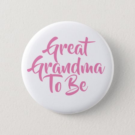 Great Grandma To Be Baby Shower Buttons